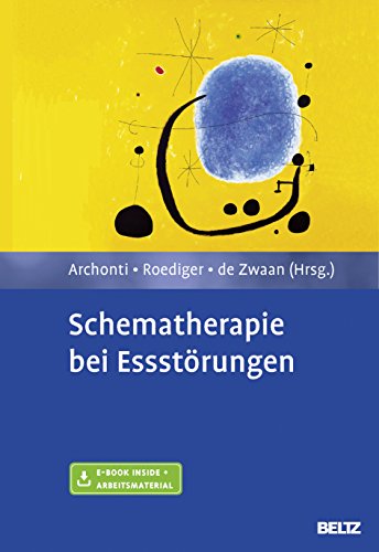 Schematherapie bei Essstörungen: Mit E-Book inside und Arbeitsmaterial