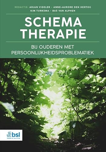 Schematherapie bij ouderen met persoonlijkheidsproblematiek Schematherapie bij ouderen met persoonlijkheidsproblematiek von BSL Media & Learning
