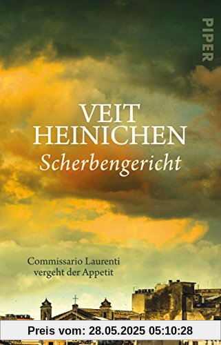 Scherbengericht: Commissario Laurenti vergeht der Appetit (Proteo Laurenti, Band 10)