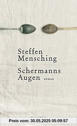 Schermanns Augen: Roman