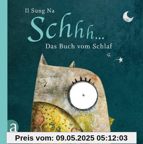 Schhh...: Das Buch vom Schlaf