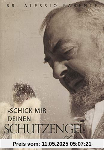 Schick mir deinen Schutzengel