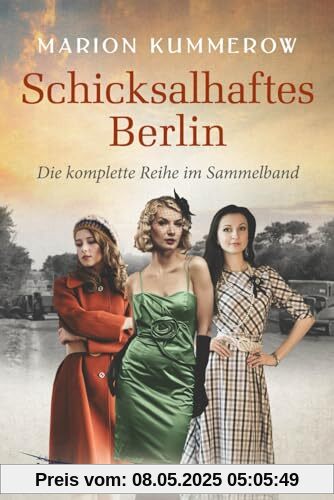 Schicksalhaftes Berlin: Sammelband, Bände 1-4
