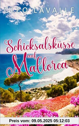 Schicksalsküsse auf Mallorca: Mallorca-Küsse 11 (Spritzig-romantische Liebesromane, Band 11)