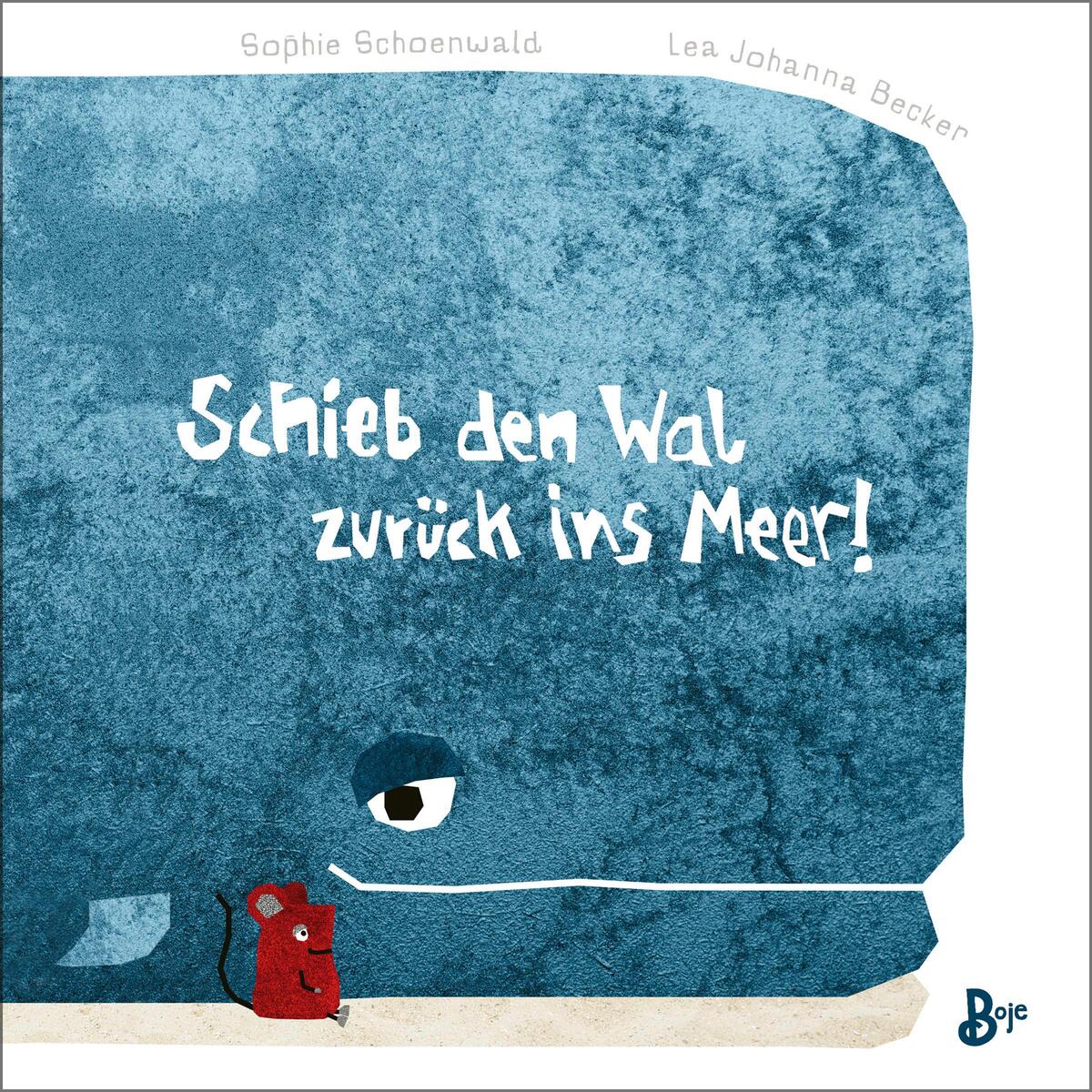 Schieb den Wal zurück ins Meer! (Pappbilderbuch) von Boje Verlag