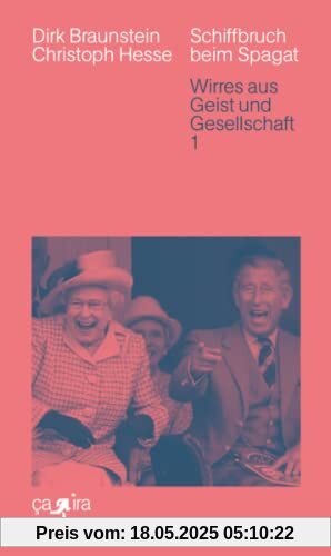 Schiffbruch beim Spagat: Wirres aus Geist und Gesellschaft 1