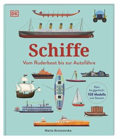 Schiffe von Dorling Kindersley / Dorling Kindersley Verlag