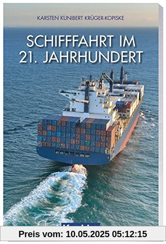 Schifffahrt im 21. Jahrhundert