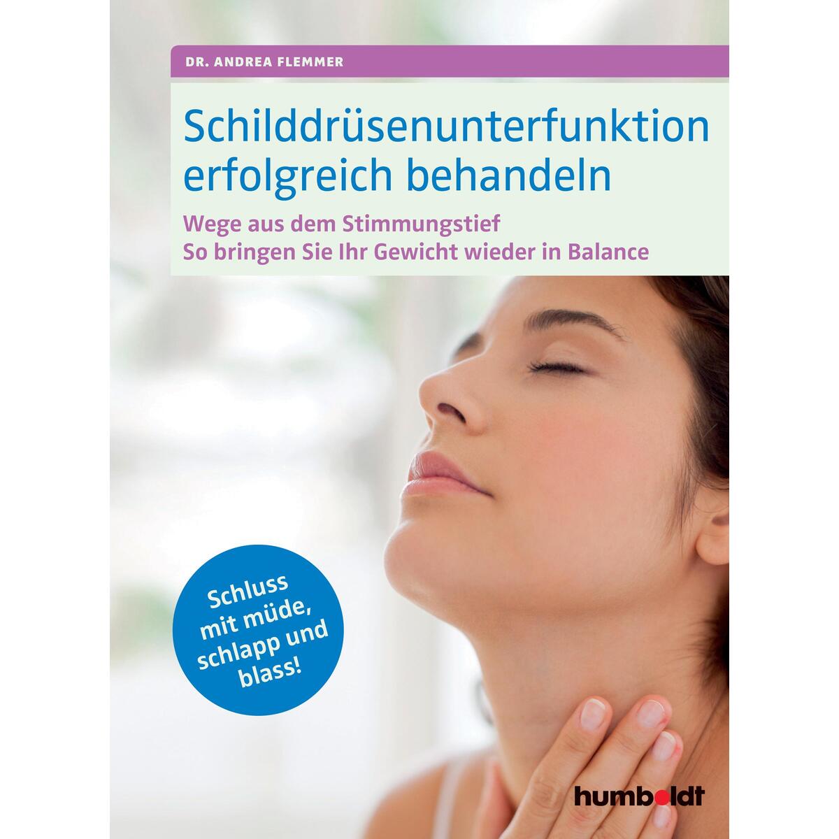 Schilddrüsenunterfunktion erfolgreich behandeln von Schlütersche Verlag
