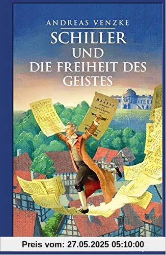 Schiller und die Freiheit des Geistes