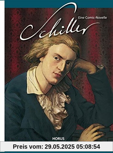 Schiller: Eine Comic-Novelle von HORUS