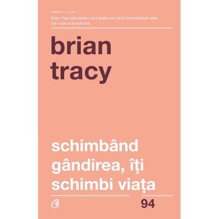 Schimband gandirea, iti schimbi viata Schimband gandirea, iti schimbi viata
