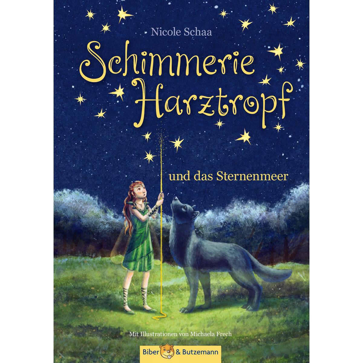 Schimmerie Harztropf und das Sternenmeer Schimmerie Harztropf und das Sternenmeer von Biber & Butzemann