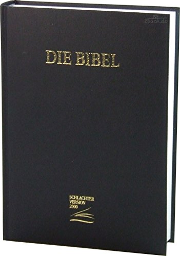 Schlachter 2000 Bibel - Großdruckausgabe (Hardcover, schwarz): Großdruckausgabe, Cover schwarz (Baladek) / Fadenheftung / ohne Parallelstellen