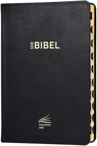 Schlachter 2000 Bibel – Standardausgabe (Kalbsleder, flexibler Einband, schwarz, Goldschnitt, mit Griffregister): Standardausgabe, Cover: schwarz / Fadenheftung von Christliche Literaturverbreitung
