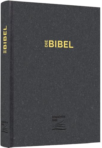 Schlachter 2000 Bibel – Schreibrandausgabe (Hardcover, anthrazit): Hardcover anthrazit / Fadenheftung / ohne Parallelstellen