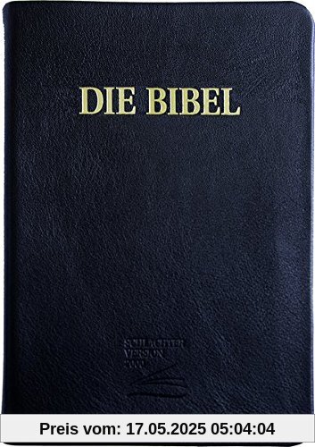 Schlachter 2000: Großdruckausgabe, Kalbsleder-Einband (flexibel), Goldschnitt, Fadenheftung