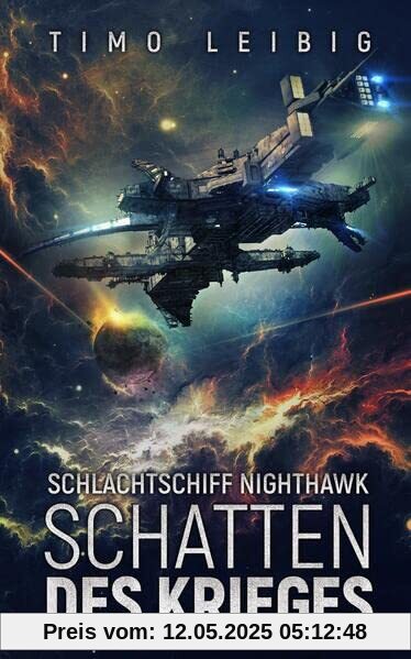 Schlachtschiff Nighthawk - Schatten des Krieges