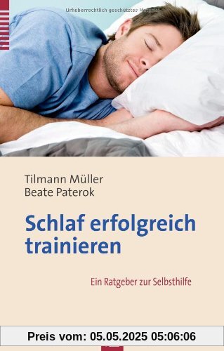 Schlaf erfolgreich trainieren: Ein Ratgeber zur Selbsthilfe