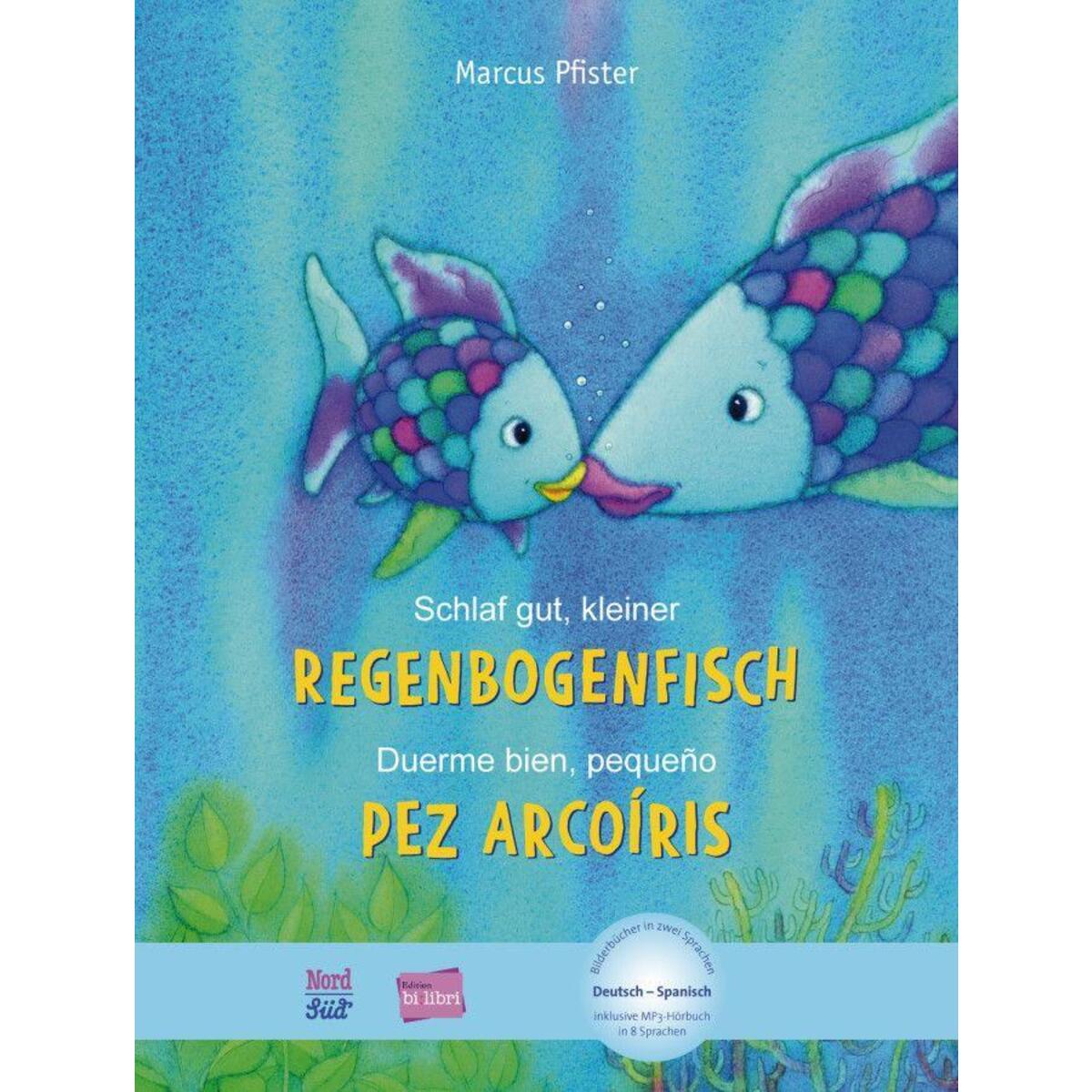 Schlaf gut, kleiner Regenbogenfisch. Kinderbuch Deutsch-Spanisch von Hueber Verlag GmbH
