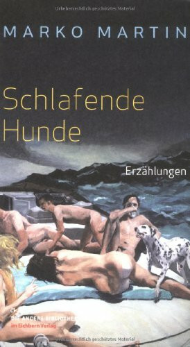 Schlafende Hunde: Erz�hlungen (Die Andere Bibliothek)