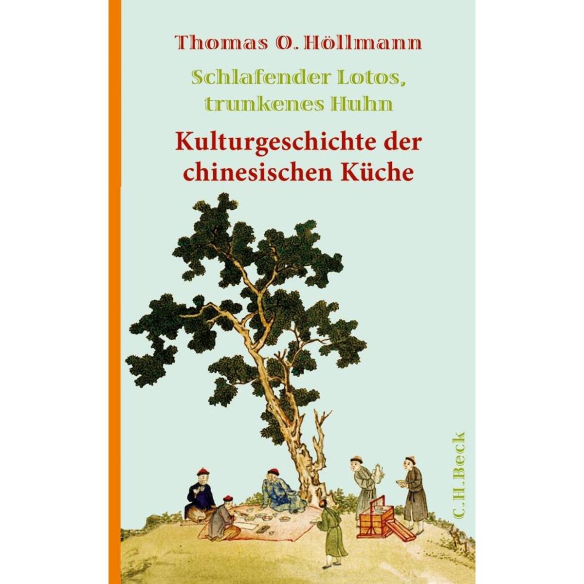 Schlafender Lotus, trunkenes Huhn von C.H. Beck