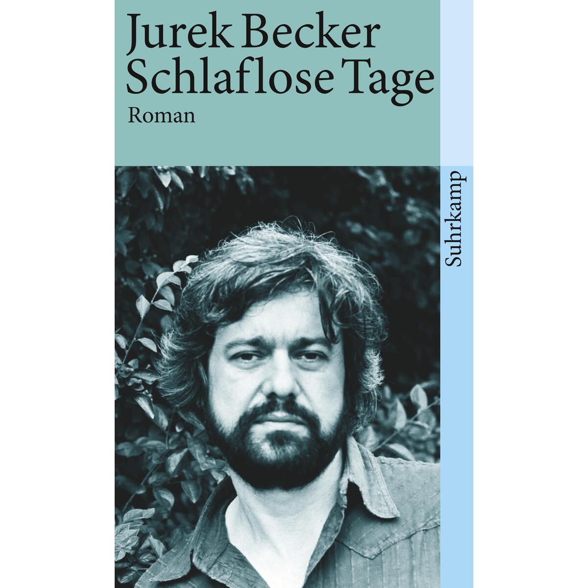 Schlaflose Tage Schlaflose Tage von Suhrkamp Verlag AG