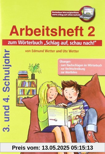 Schlag auf, schau nach!: Arbeitsheft 2 zum Wörterbuch 3. und 4. Schuljahr