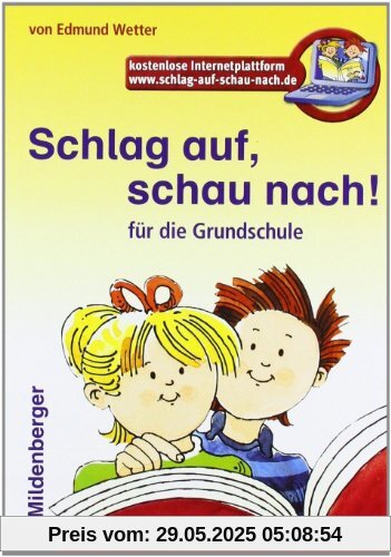 Schlag auf, schau nach! Für die Grundschule, neue Rechtschreibung 2006