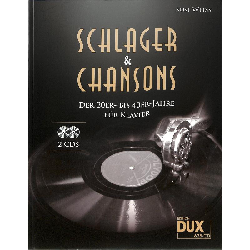 Schlager + Chansons der 20er bis 40er Jahre Schlager + Chansons der 20er bis 40er Jahre