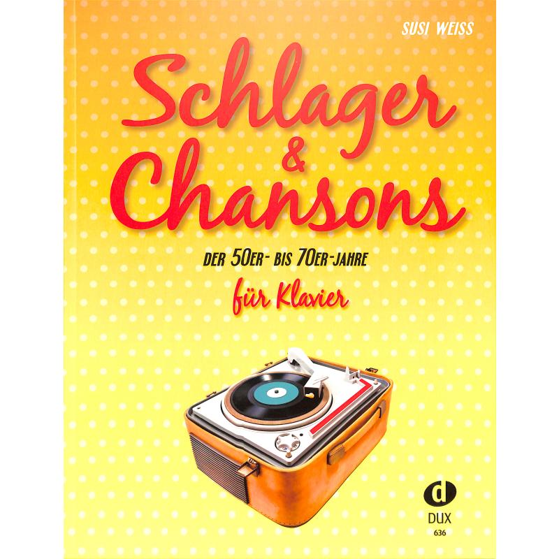 Schlager + Chansons der 50er bis 70er Jahre Schlager + Chansons der 50er bis 70er Jahre