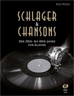 Schlager & Chansons der 20er- bis 40er-Jahre von Edition Dux