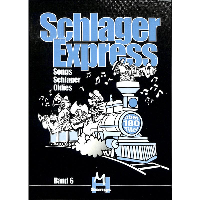 Schlagerexpress - Songs Schlager Oldies 6 Schlagerexpress - Songs Schlager Oldies 6