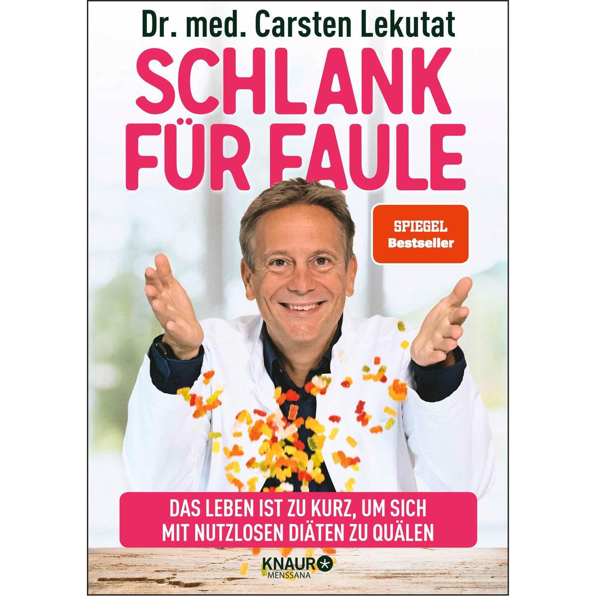 Schlank für Faule Schlank für Faule von Knaur MensSana HC