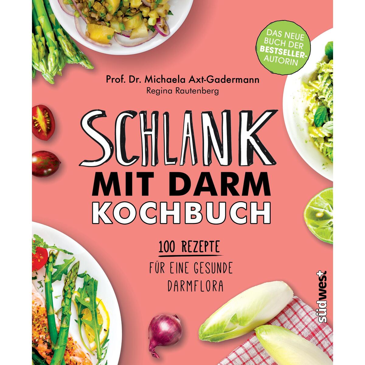 Schlank mit Darm Kochbuch von Südwest Verlag