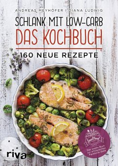 Schlank mit Low-Carb - Das Kochbuch von Riva / riva Verlag