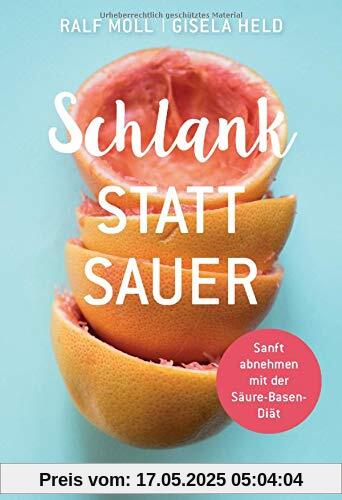 Schlank statt sauer: Sanft abnehmen mit der Säure-Basen-Diät