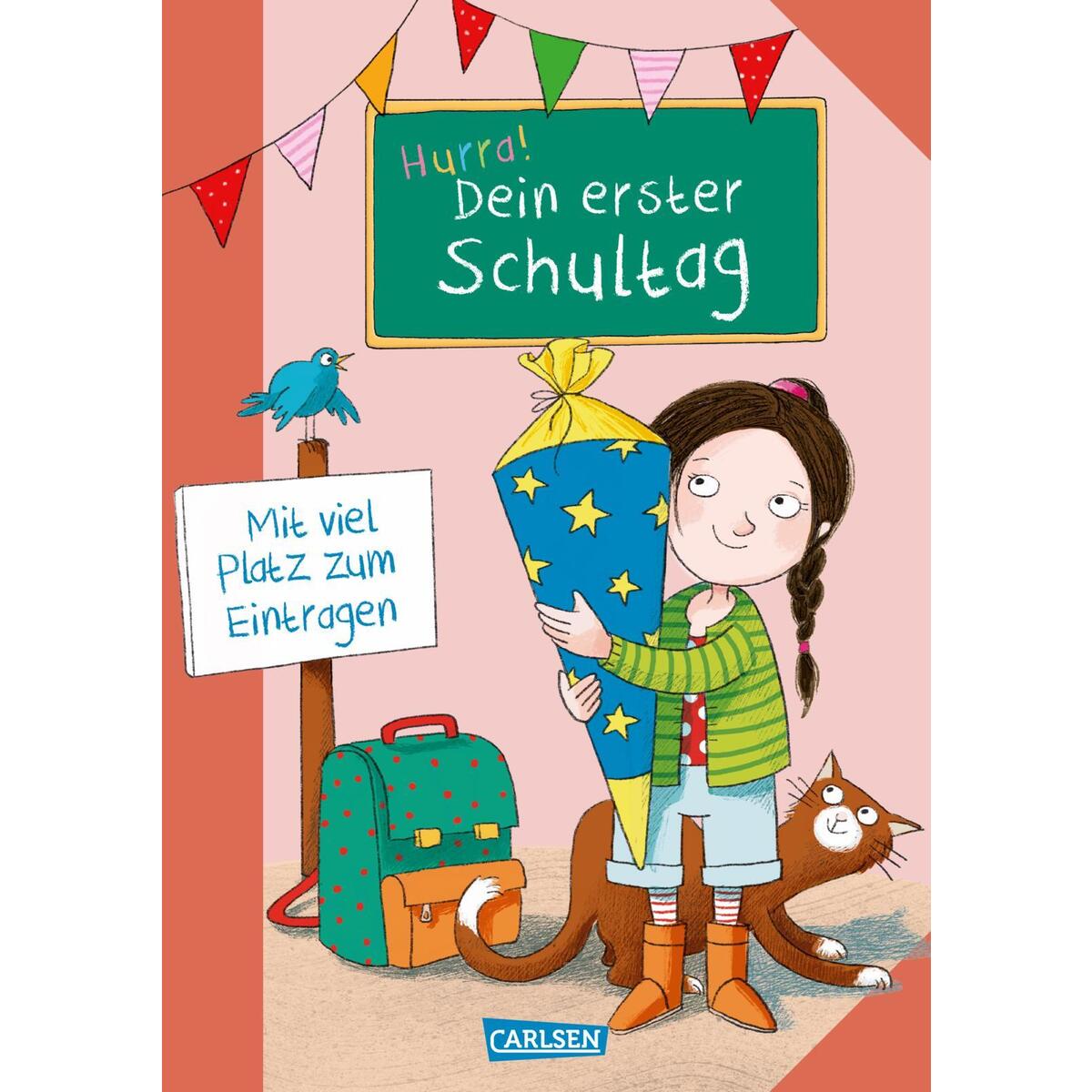 Schlau für die Schule: Hurra! Dein erster Schultag (Mädchen) von Carlsen Verlag GmbH