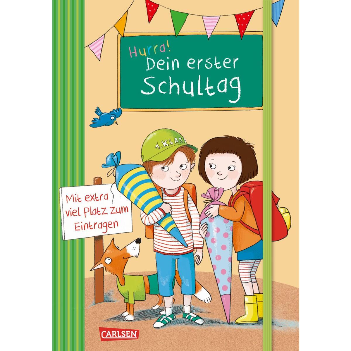Schlau für die Schule: Hurra! Dein erster Schultag Schlau für die Schule: Hurra! Dein erster Schultag von Carlsen Verlag GmbH