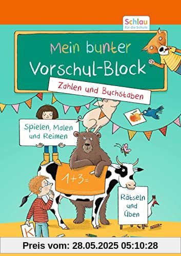 Schlau für die Schule: Mein bunter Vorschul-Block: für Vorschulkinder und Erstklässler im Alter von 5 bis 7 Jahren