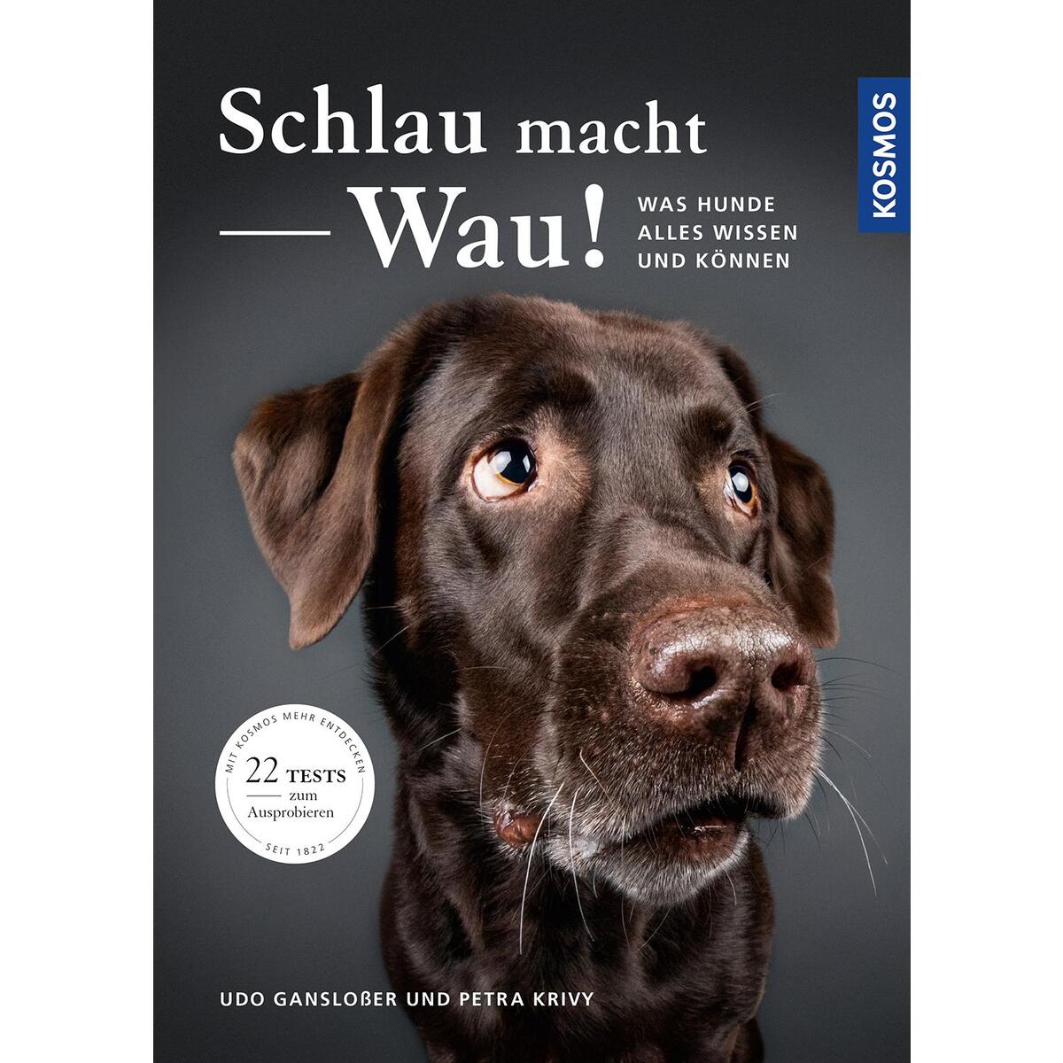 Schlau macht Wau! von Franckh-Kosmos