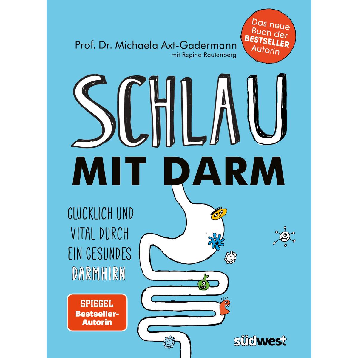 Schlau mit Darm Schlau mit Darm von Südwest Verlag