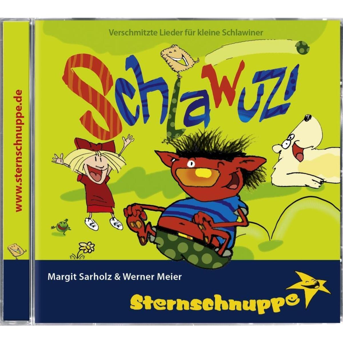 Schlawuzi. CD Schlawuzi. CD von Sternschnuppe Verlag Gbr