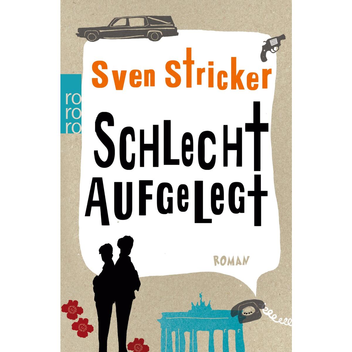 Schlecht aufgelegt von Rowohlt Taschenbuch Verlag