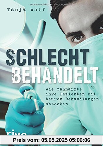 Schlecht behandelt: Wie Zahnärzte ihre Patienten mit teuren Behandlungen abzocken