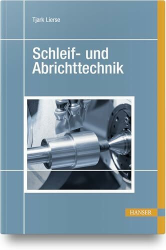 Schleif- und Abrichttechnik Schleif- und Abrichttechnik