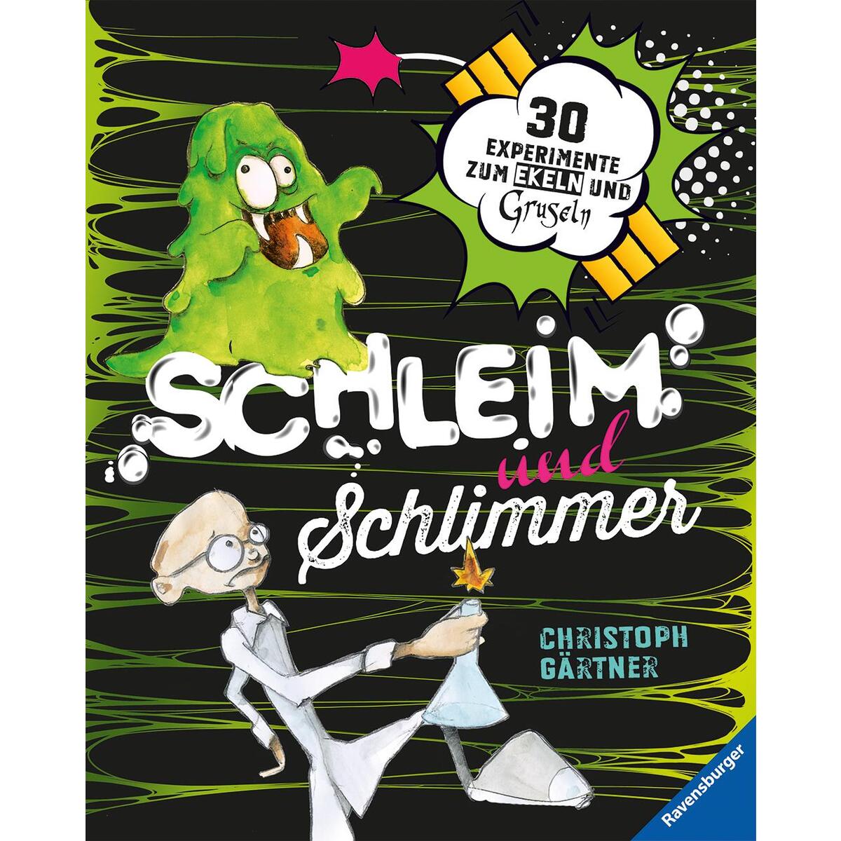 Schleim und Schlimmer Schleim und Schlimmer von Ravensburger Verlag