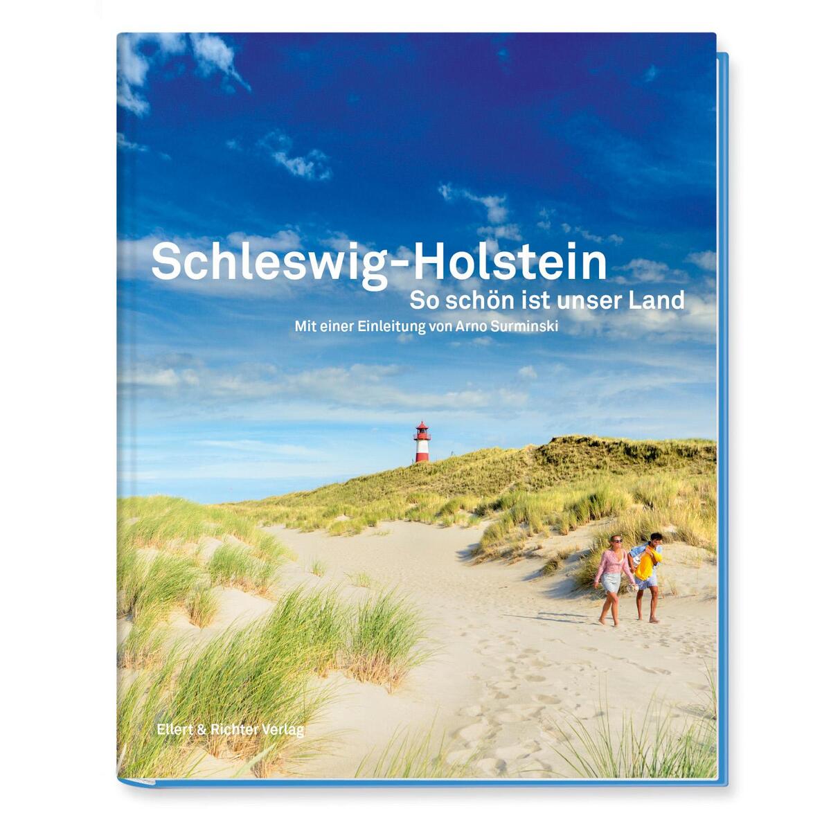 Schleswig-Holstein So schön ist unser Land Schleswig-Holstein So schön ist unser Land von Ellert & Richter Verlag G