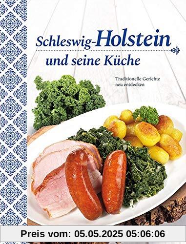 Schleswig-Holstein und seine Küche: Traditionelle Gerichte neu entdecken