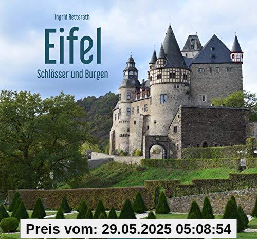 Schlösser und Burgen in der Eifel (Farbbildband)